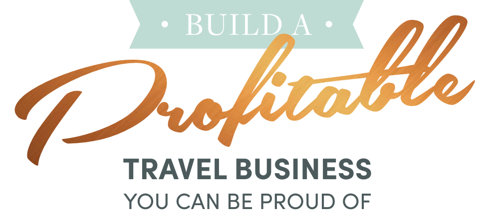 Build a profitable travel business you can be proud of